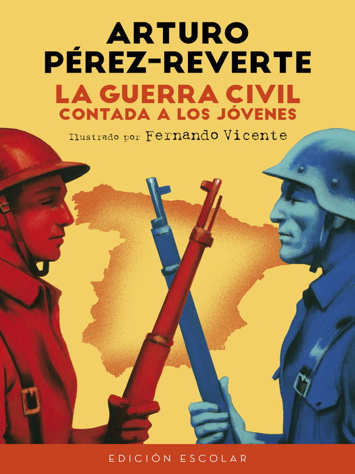 Title details for La Guerra Civil contada a los jóvenes by Arturo Pérez-Reverte - Wait list